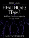 Cover: Healthcare Teams Manual - CRC Press
