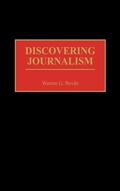 Bild: Discovering Journalism - Praeger Publishers Inc