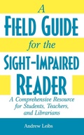 Cover: A Field Guide for the Sight-Impaired Reader - Greenwood Press