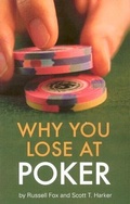 Cover: Why You Lose At Poker - ConJelCo LLC