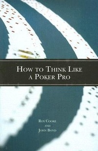 Abbildung von: How To Think Like A Poker Pro - ConJelCo LLC