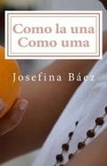 Cover: Como La Una Como Uma - I Om Be Press