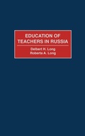 Cover: Education of Teachers in Russia - Praeger Publishers Inc