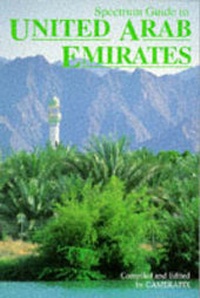 Abbildung von: Spectrum Guide to United Arab Emirates - Camerapix Publishers International