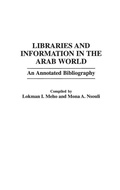 Cover: Libraries and Information in the Arab World - Greenwood Press
