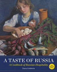 Abbildung von: A Taste of Russia - 30th Anniversary Edtion - Russian Life Books