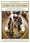 Cover: The United States Executive Branch [2 volumes] - Greenwood Press