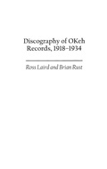 Cover: Discography of OKeh Records, 1918-1934 - Praeger Publishers Inc