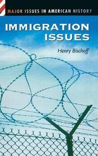 Enlarge image Cover: Immigration Issues - Greenwood Press