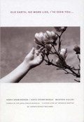 Cover: Old Earth No More Lies I've Seen You - Art Books International