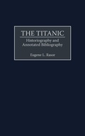 Cover: The Titanic - Greenwood Press