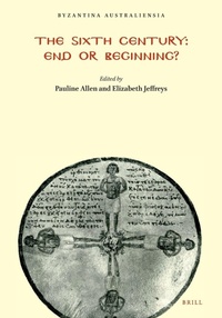 Enlarge image Cover: The Sixth Century: End or Beginning? - James Goold House Publications