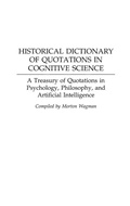 Cover: Historical Dictionary of Quotations in Cognitive Science - Greenwood Press