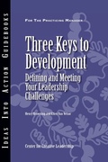 Cover: Three Keys to Development - Centre for Creative Leadership
