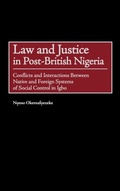 Cover: Law and Justice in Post-British Nigeria - Praeger Publishers Inc