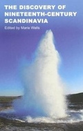 Cover: The Discovery of Nineteenth-Century Scandinavia - Norvik Press