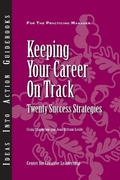 Cover: Keeping Your Career on Track - Centre for Creative Leadership