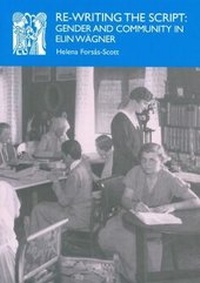 Abbildung von: Re-Writing the Script: Gender and Community in Elin Wagner - Norvik Press