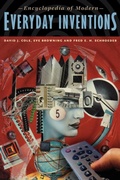 Cover: Encyclopedia of Modern Everyday Inventions - Greenwood Press