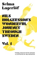 Cover: Nils Holgersson's Wonderful Journey Through Sweden: Volume 1: Volume 1 - Norvik Press