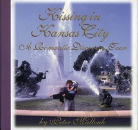 Abbildung von: Kissing in Kansas City - Taylor Trade Publishing