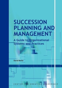 Enlarge image Cover: Succession Planning and Management - Center for Creative Leadership