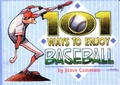 Cover: 101 Ways to Enjoy Baseball - Addax Publishing Group,U.S.