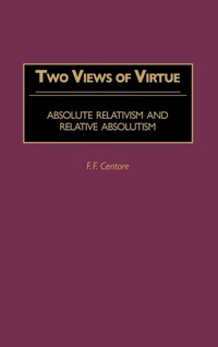 Enlarge image Cover: Two Views of Virtue - Praeger Publishers Inc
