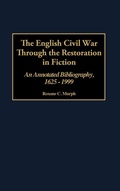 Cover: The English Civil War Through the Restoration in Fiction - Greenwood Press