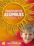 Cover: Favourite Assemblies for Ages 4-7 - PFP Publishing Ltd