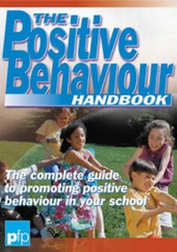 Enlarge image Cover: The Positive Behaviour Handbook - PFP Publishing Ltd