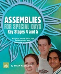 Cover: Assemblies for Special Days: Key Stages 4 and 5 - PFP Publishing Ltd