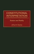 Cover: Constitutional Interpretation - Praeger Publishers Inc
