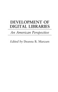 Cover: Development of Digital Libraries - Praeger Publishers Inc