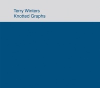 Enlarge image Cover: Terry Winters: Knotted Graphs - Matthew Marks Gallery
