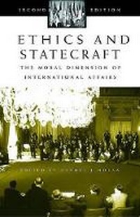 Enlarge image Cover: Ethics and Statecraft - Praeger Publishers Inc