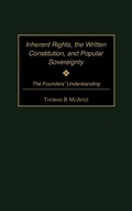 Cover: Inherent Rights, the Written Constitution, and Popular Sovereignty - Praeger Publishers Inc