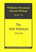 Cover: Irish Volunteers, 1775 to 1790 - Belfast Historical & Educational Society