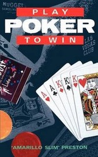Abbildung von: Play Poker To Win - High Stakes Publishing