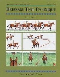 Abbildung von: Dressage Test Technique - Kenilworth Press Ltd