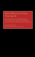 Cover: From Brass to Gold, Volume II - Greenwood Press