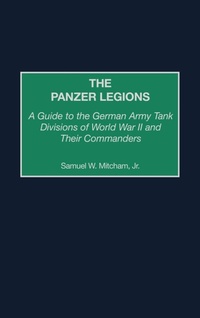 Enlarge image Cover: The Panzer Legions - Greenwood Press