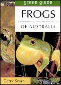 Enlarge image Cover: Green Guide Frogs of Australia - Reed New Holland