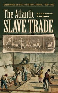 Enlarge image Cover: The Atlantic Slave Trade - Greenwood Press