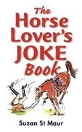 Cover: The Horse Lover's Joke Book - Kenilworth Press Ltd