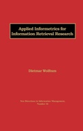 Cover: Applied Informetrics for Information Retrieval Research - Libraries Unlimited Inc