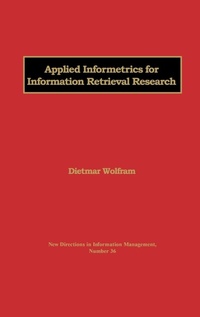 Abbildung von: Applied Informetrics for Information Retrieval Research - Libraries Unlimited Inc