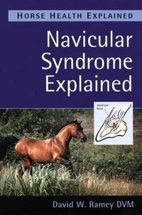 Abbildung von: Navicular Syndrome Explained - Kenilworth Press Ltd