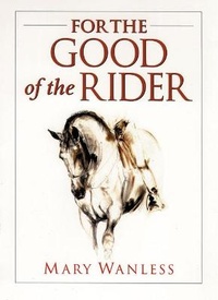 Enlarge image Cover: For the Good of the Rider - Kenilworth Press Ltd