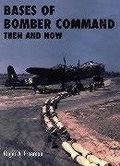 Cover: Bases of Bomber Command Then and Now - After the Battle